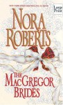 The MacGregor Brides (MacGregors #8) - Nora Roberts