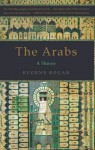 The Arabs: A History - Eugene Rogan