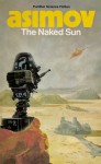 The Naked Sun - Isaac Asimov