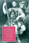 The Performance of Nobility in Early Modern European Literature - David M. Posner, Stephen Orgel, Anne Barton