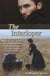 The Interloper - Sullivan Clarke