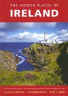 The Hidden Places of Ireland: An Informative Guide to the More Secluded and Less Well-Known Places - David Gerrard