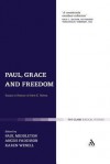 Paul, Grace and Freedom: Essays in Honour of John K. Riches - Angus Paddison, Angus Paddison, Karen J. Wenell