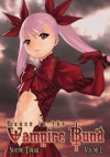 Dance In The Vampire Bund, Vol. 1 (Dance in the Vampire Bund, #1) - Nozomu Tamaki