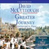 The Greater Journey: Americans in Paris (Audio) - David McCullough, Edward Herrmann