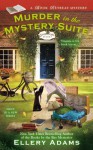 Murder in the Mystery Suite - Ellery Adams