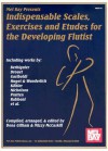 Indispensable Scales, Exercises & Etudes for the Developing Flutist - Mizzy Mccaskill