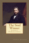 The Soul Winner - Charles H. Spurgeon