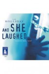 And She Laughed - Liz Holliday