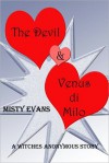 The Devil & Venus di Milo - Misty Evans