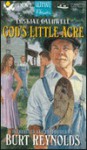 God's Little Acre - Erskine Caldwell, Burt Reynolds