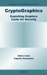 Cryptographics: Exploiting Graphics Cards for Security - Debra Cook, Angelos Keromytis