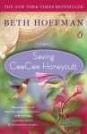 Saving CeeCee Honeycutt: A Novel - Beth Hoffman