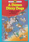 A Dozen Dizzy Dogs - William H. Hooks