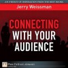 Connecting with Your Audience - Jerry Weissman