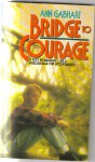 Bridge to Courage - Ann Gabhart