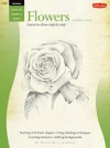 Drawing: Flowers with William F. Powell: Learn to paint step by step - William F. Powell