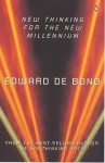 New Thinking For The New Millennium - Edward De Bono