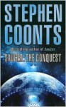 Saucer: The Conquest - Stephen Coonts