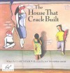 The House That Crack Built - Clark Taylor, Jan Thompson Dicks