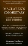 MacLaren's Commentary (Expositions Of Holy Scripture) 32 Books In 1 Volume.: An Expositor's Bible Commentary - Alexander MacLaren