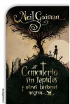 El cementerio sin lápidas y otras historias negras - Neil Gaiman