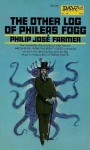 The Other Log of Phileas - Philip José Farmer, Jack Gaughan, Unknown