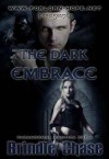 The Dark Embrace - Brindle Chase