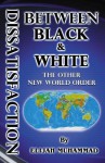 Dissatisfaction Between Black and White (the Other New World Order) - Elijah Muhammad