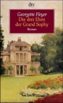 Die drei Ehen der Grand Sophy. - Georgette Heyer