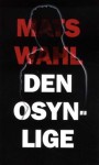 Den osynlige - Mats Wahl