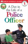 Jobs People Do: A Day in the Life of a Police Officer - Linda Hayward