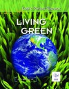 Living Green (Earth's Precious Resources) - John Johnson Jr., Tam O'Shaughnessy, Erin Hunter