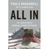 All In: The Education of General David Petraeus - Paula Broadwell, Vernon Loeb