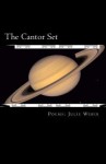 The Cantor Set - Julie Weber