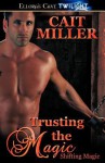 Trusting the Magic - Cait Miller