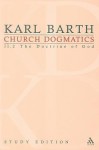 Church Dogmatics, Vol 12: The Doctrine of God, Vol 2.2 (36-39) - Karl Barth