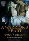 A Warrior's Heart - Donna Grant, Antony Ferguson