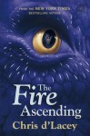 The Fire Ascending - Chris d'Lacey