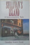 Sullivan's Island (Lowcountry Tales #1) - Dorothea Benton Frank