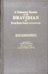 A Comparative Grammar Of The Dravidian Or South Indian Family Of Languages - Robert Caldwell