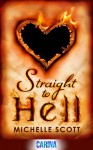 Straight to Hell - Michelle Scott