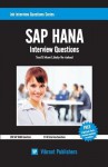 SAP Hana Interview Questions You'll Most Likely Be Asked - Vibrant Publishers