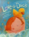 Love-a-Duck - Alan James Brown, Francesca Chessa