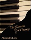 The Chords of Change - Alexandra Lanc