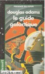 Le Guide Galactique - Douglas Adams