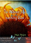 The Sunflower Dance for the Morning Blues: Poetry, Spoken Word, and Essays - Unknown Author 16