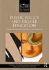 Public Policy and Higher Education: Reframing Strategies for Preparation, Access, and Success - Edward P. St John, Nathan Daun-Barnett, Karen M. Moronski-Chapman