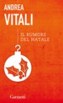 Il rumore del Natale - Andrea Vitali