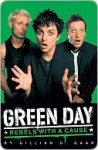 Green Day - Rebels With A Cause - Gillian G. Gaar